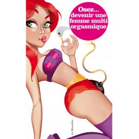 Osez... Dare to become a multi-orgasmic woman